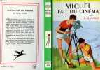 MICHEL FAIT DU CINEMA. BAYARD Georges