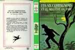 LES SIX COMPAGNONS ET LE MYSTERE DU PARC. BONZON Paul-Jacques