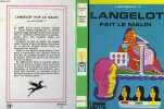 LANGELOT FAIT LE MALIN. LIEUTENANT X