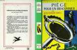 PIEGE POUR UN BRACONNIER. NORCY Jean-François