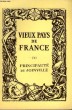 VIEUX PAYS DE FRANCE N°70 PRINCIPAUTE DE JOINVILLE. COLLECTIF