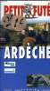 PETIT FUTE - ARDECHE. COLLECTIF