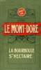 LE MONT DORE - LA BARBOULE DE ST NECTAIRE - 5E EDITION. COLLECTIF
