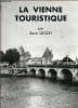 LA VIENNE TOURISTIQUE. RENE CROZET