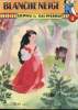 Contes du Gai Pierrot n°4 - Blanche-Neige. Grimm