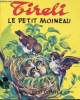 Tireli, le petit moineau / Collection Mini-Contes. Elise Memet