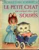 Le petit chat qui croyait &ecirc;tre une souris - Un petit livre d'argent n&deg;119. M. Norton