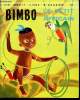 Bimbo le petit africain - Un petit livre d'argent n°242. M. Lobe