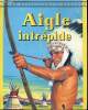 Aigle intrépide - Un petit livre d'argent n°355. CH. Verral