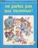 Ne parlez pas aux inconnus ! - Un petit livre d'argent n°369. I. Joyce - M. Le Gwen