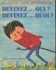 Devinez... qui ? devinez... quoi ? - Un petit livre d'argent n°382. Marjory Schwalje - M. Le Gwen