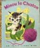 Minou le chat - Un petit livre d'or n°8. Kathryn et Byron Jackson