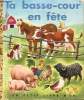 La basse-cour en fête - Un petit livre d'or n°11. Annie Bedford