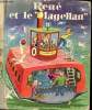 René et le Magellan - Un petit livre d'or n°39. K. et B. Jackson