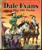 Dale Evans et la mine d'or perdue - Un petit livre d'or n°112. M. Hill