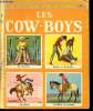Les cow-boys - Un petit livre d'or de timbres n°155. J. L. Shimek