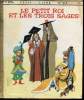 Le petit roi et les trois sages - Un petit livre d'or n°273. S. Reit