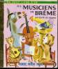 Les musiciens de Brême - Un petit livre d'or n°310. Grimm
