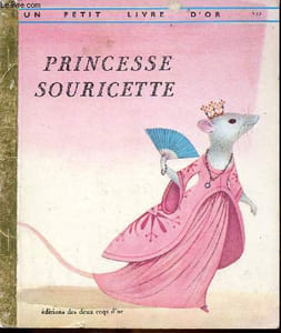 Princesse Souricette - Un petit livre d'or n°332