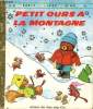 Petit ours à la montagne - Un petit livre d'or n°345. Ruthanna Long - M. Le Gwen