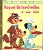 Roquet Belles-Oreilles a une idée - Un petit livre d'or n°379. Hanna-Barbera - S. Quentin Hyatt