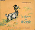 La ch&egrave;vre de Monsieur Seguin / Collection P&egrave;re Castor. Alphonse Daudet
