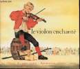 Le violon enchanté / Collection Père Castor. J.-M. Guilcher