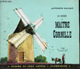 Le secret de Maitre Cornille / Collection P&egrave;re Castor. Alphonse Daudet