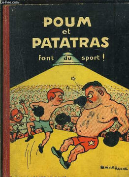 Poum et Patatras font du sport. Baille Hache