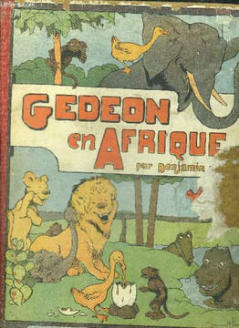 Gédéon en Afrique. Benjamin Rabier