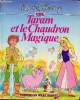 Taram et le chaudron magique / Collection Trésors de Walt Disney. Walt Disney