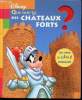 Que sais-tu des châteaux forts ?. Disney / Béatrice Fontanel