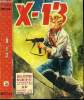 X-13 Agent Secret - Album n°47 - du n°320 au 323. Collectif
