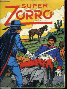 Super Zorro - Nouvelle Série n°40 - Le témoin / Tremblement de terre