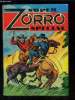 Super Zorro Spécial n°31 + 32 / L'héritière du grand ranch - L'homme Noir. André Oulié