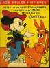 Les belles Histoires Mensuel n°17 - Mickey et les haricots mexicains / Mickey et la légion. Walt Disney