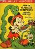 Les belles Histoires Mensuel n°46 - Mickey chasseur de timbres / Pierrot et le loup. Walt Disney