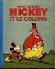Mickey et le colonel. Walt Disney