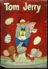Tom et Jerry - Mensuel n°13 - Quel entêté... ce Tom !. Non Renseigné
