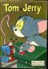 Tom et Jerry - Mensuel n°60 - Invraisemblable... mais vrai !. Non Renseigné