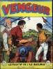 Vengeur - Mensuel n°2 - Le fugitif de l'île Baolinia. Collectif