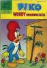 Piko, Woody Woodpecker - 4eme série trimestriel n°16 - A qui perd... gagne !. Walter Lantz