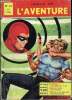 Les héros de l'aventure - mensuel n°22 - Les fleurs de l'oubli. Non Renseigné