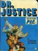 Dr Justice - trimestriel n°1 - Les forbans. Jean Ollivier - Raphael Marcello
