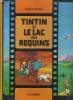 Tintin et le lac aux requins. Hergé