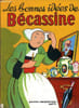 Les bonnes id&eacute;es de B&eacute;cassine. Caumery - Pinchon