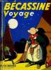 B&eacute;cassine Voyage. Caumery - Pinchon