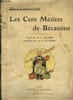 Les cent m&eacute;tiers de B&eacute;cassine. Caumery - Pinchon