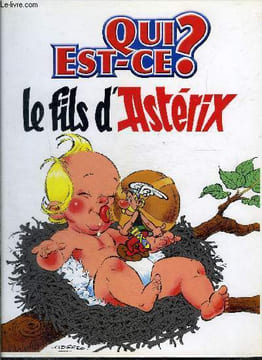 Jeux Astérix / Qui est-ce ? - Le fils d'Astérix. Collectif