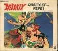 Astérix : Obélix et... Pépé !. Albert Goscinny - René Uderzo